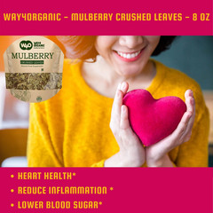 Mulberry Leaf Tea 8 Oz, Dried Crushed Leaves, Best Caffeine Free Tea – Way4Organ